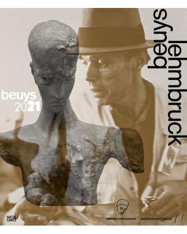 Beuys - Lehmbruck: Denken ist Plastik. Alles ist Skulptur